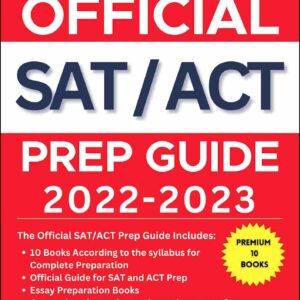 The Official ACT & SAT Prep Guides 2023 Complete Set (For USA Students only | Includes 10 E-books )
